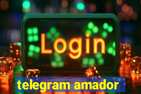 telegram amador